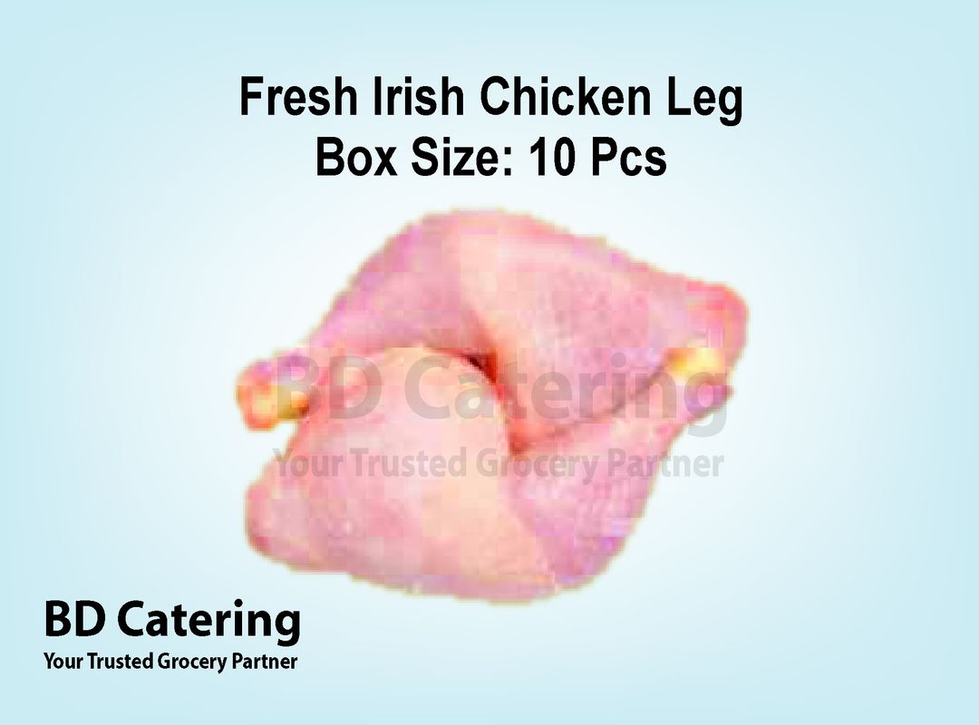 Fresh Irish Chicken Leg Box Size: 10 Pcs