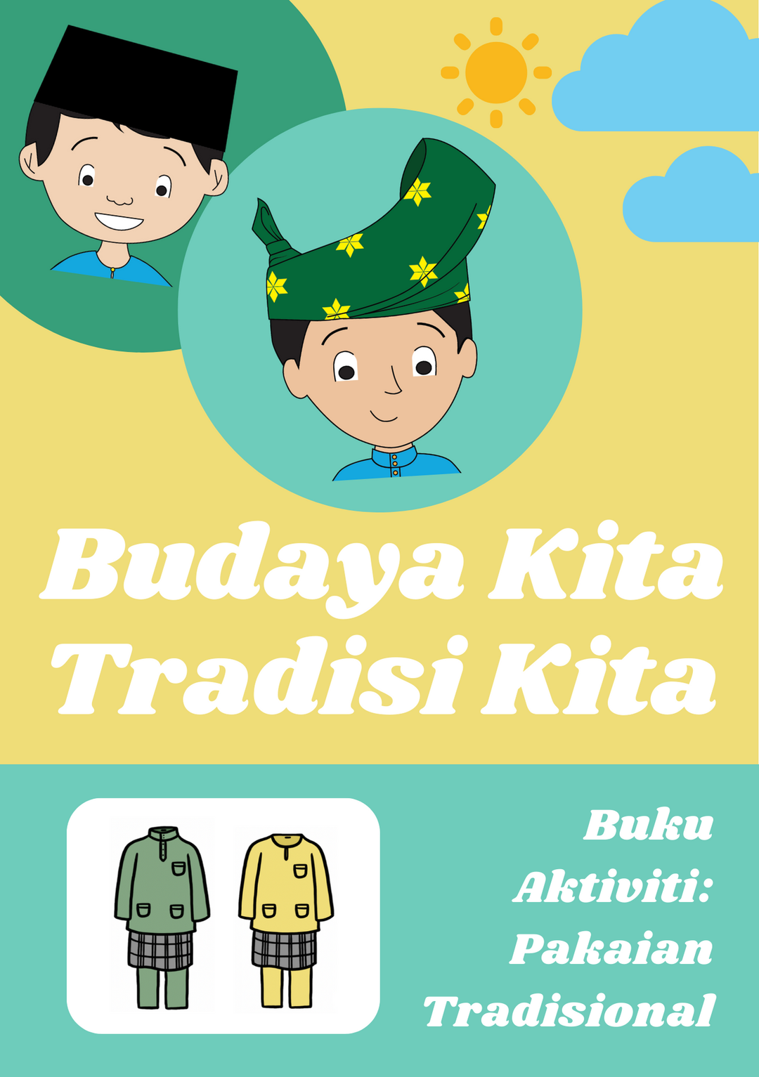 Buku Aktiviti 'Budaya Kita Tradisi Kita'