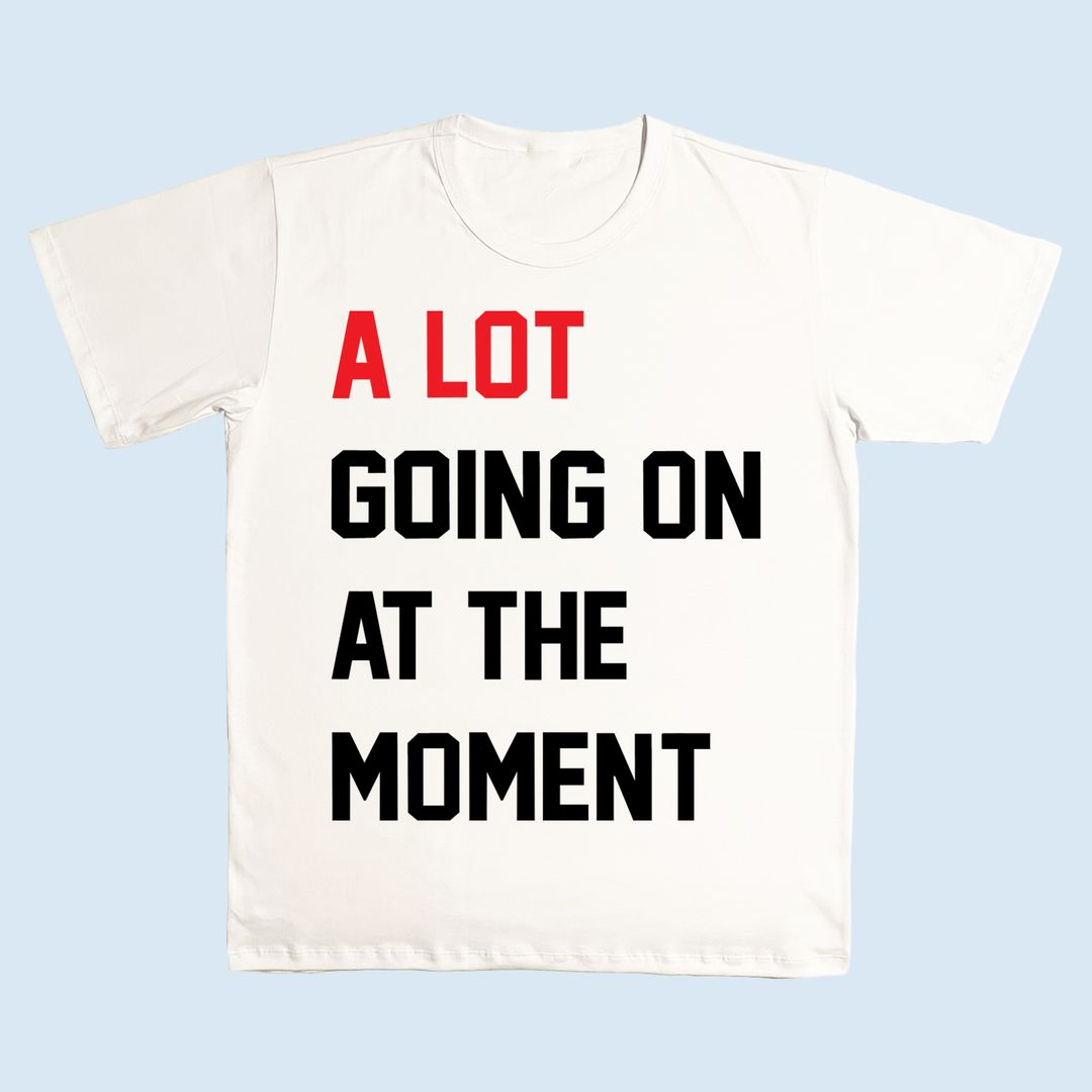 Taylor Swift "A LOT GOING ON AT THE MOMENT" T-Shirt