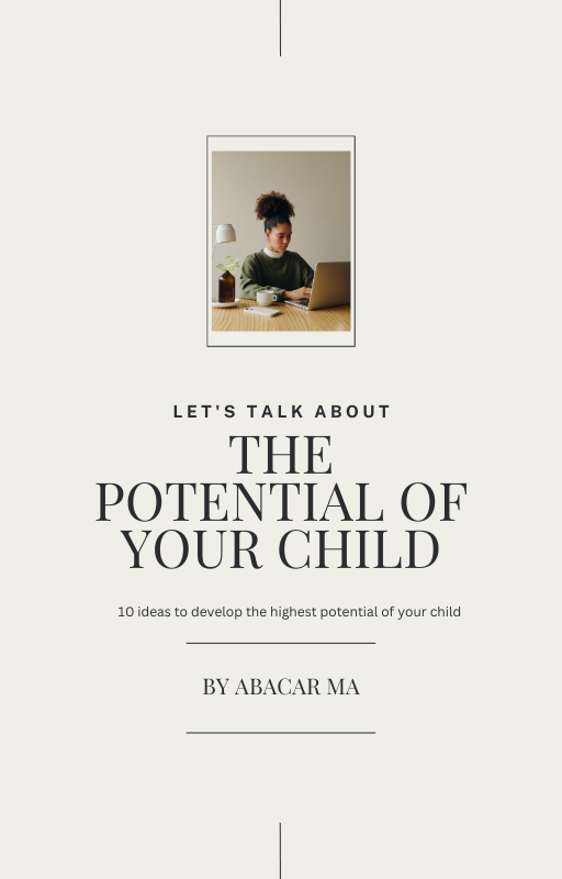 10 ideas to develop the highest potential of your child