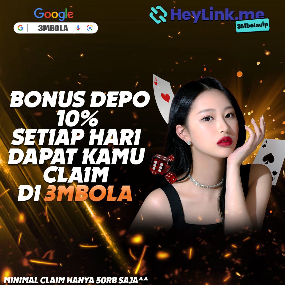 3MBOLA BONUS DEPOSIT SETIAP HARI DIJAMIN UNTUNG