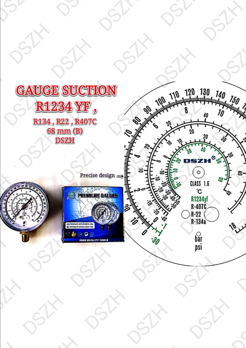 GAUGE SUCTION - R1234 YF, R134, R22, R407C ~ 68MM (B) DSZH