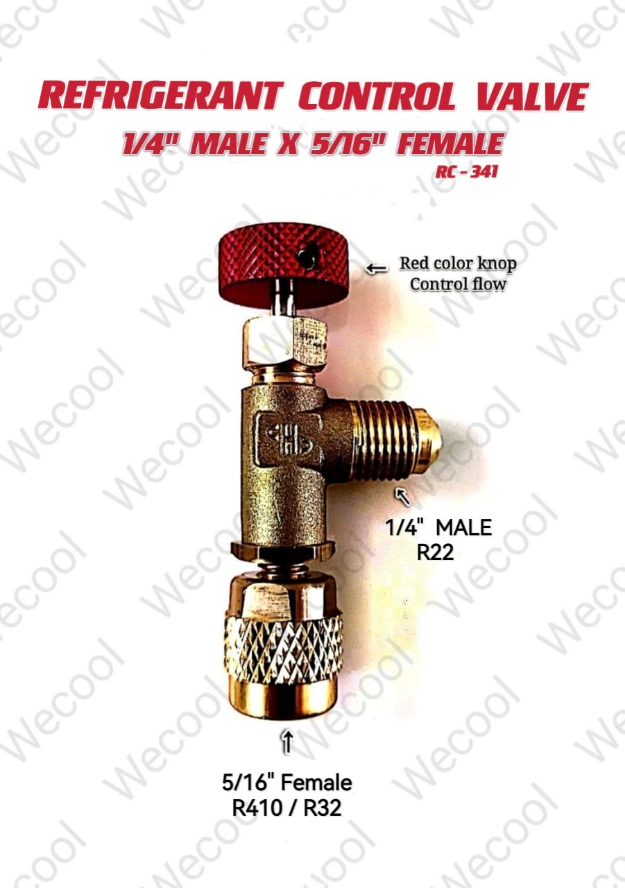 REFRIGERANT CONTROL VALVE - 1/4'' MALE X 5/16'' FEMALE