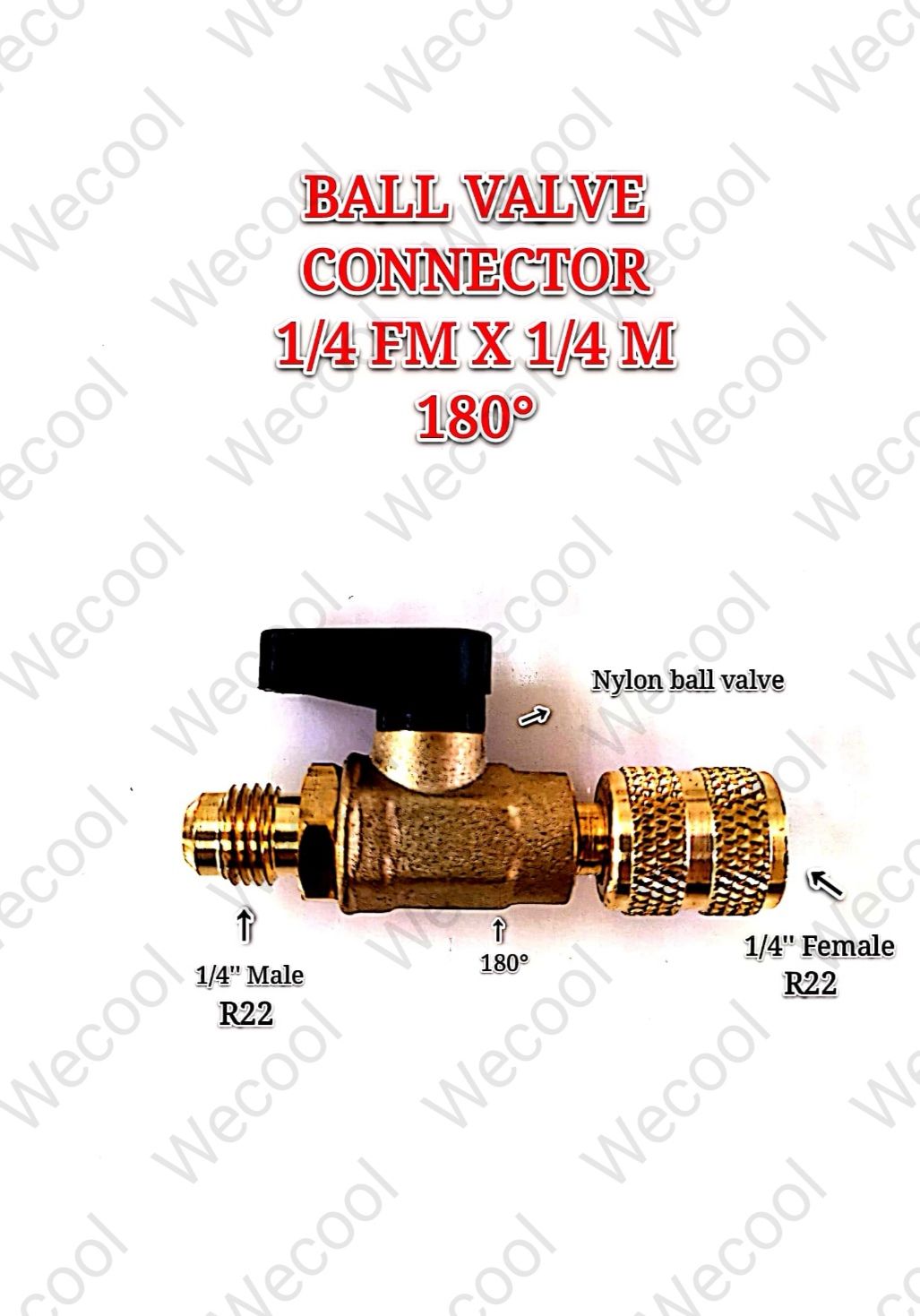 BALL VALVE CONNECTOR - 1/4FM X 1/4M ~ 180 