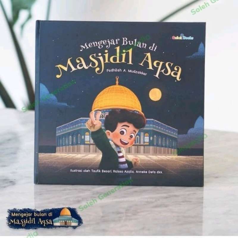 Mengejar Bulan di Al Aqsa