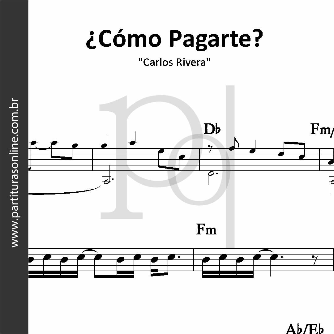 ¿Cómo Pagarte? • Carlos Rivera