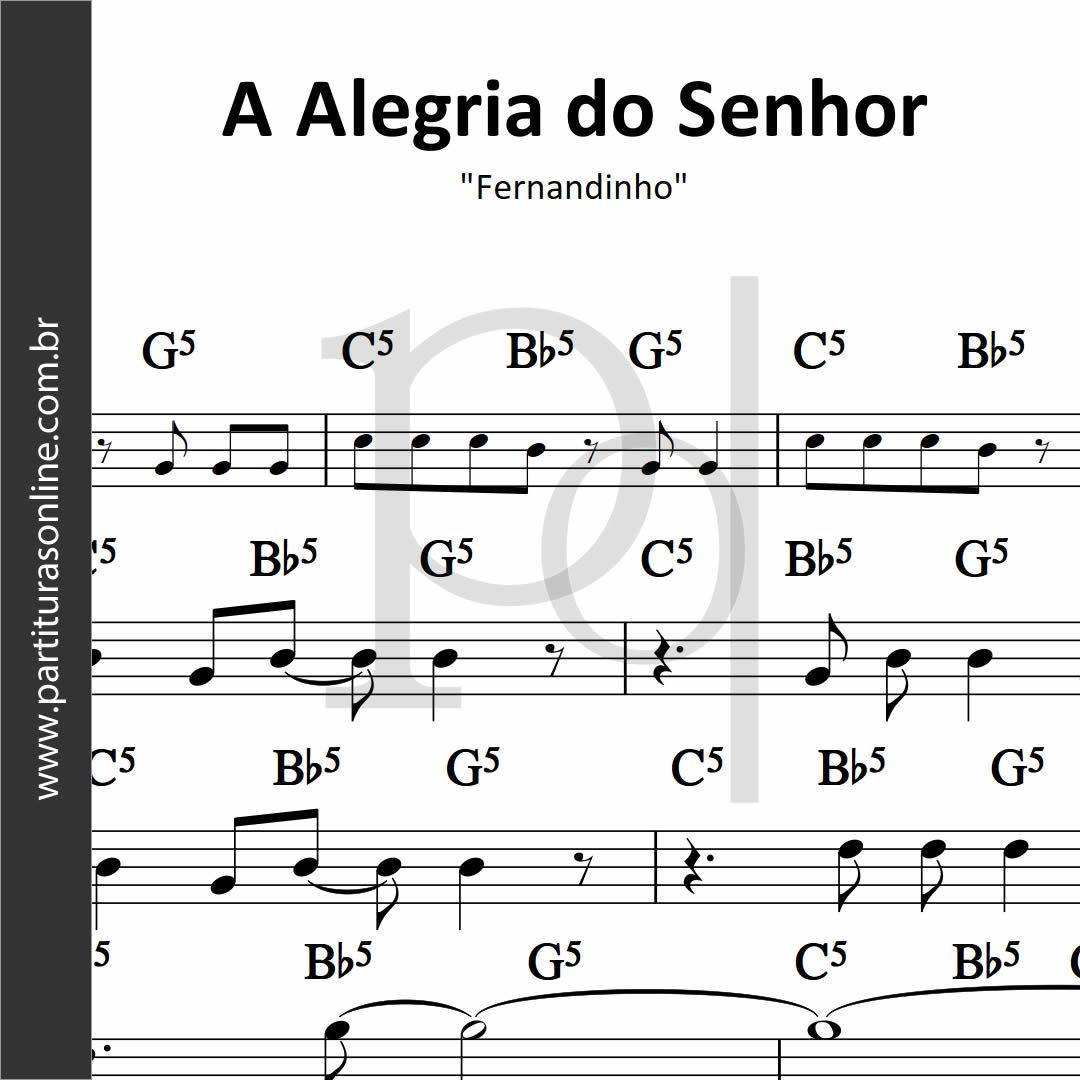 A Alegria do Senhor • Fernandinho