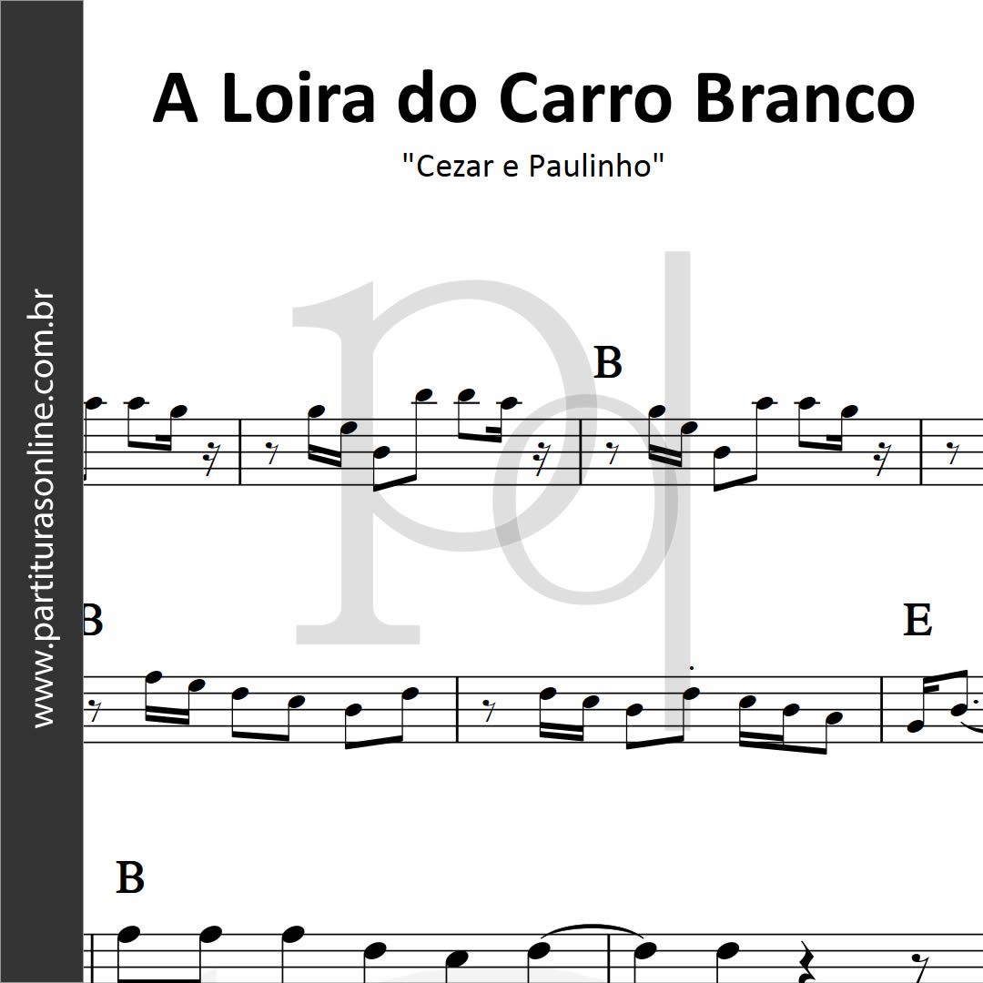 A Loira do Carro Branco • Cezar e Paulinho