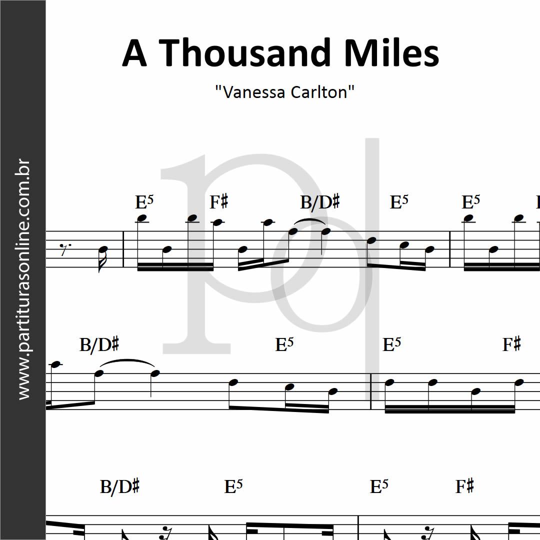 A Thousand Miles • Vanessa Carlton