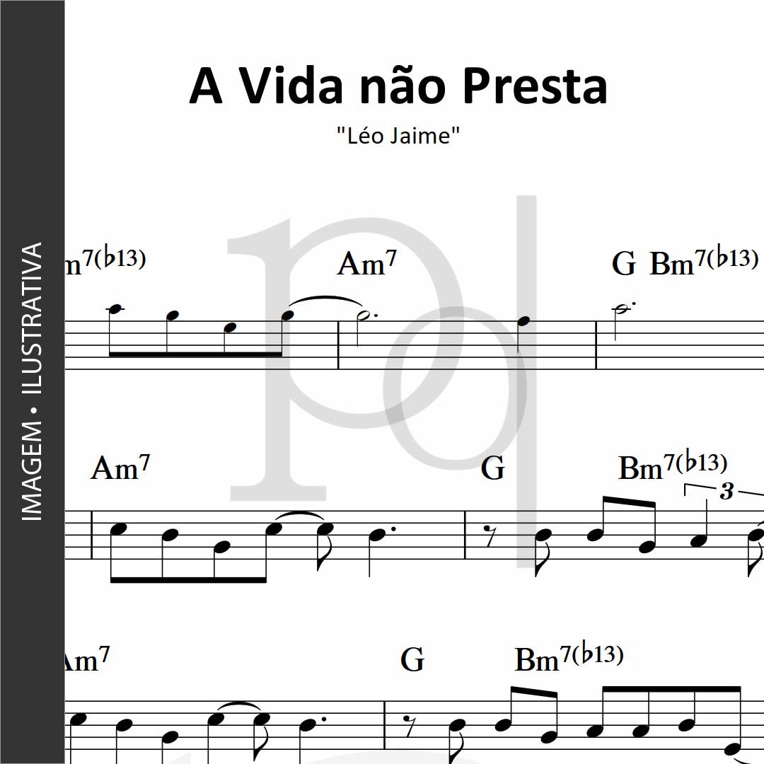 A Vida não Presta • Léo Jaime