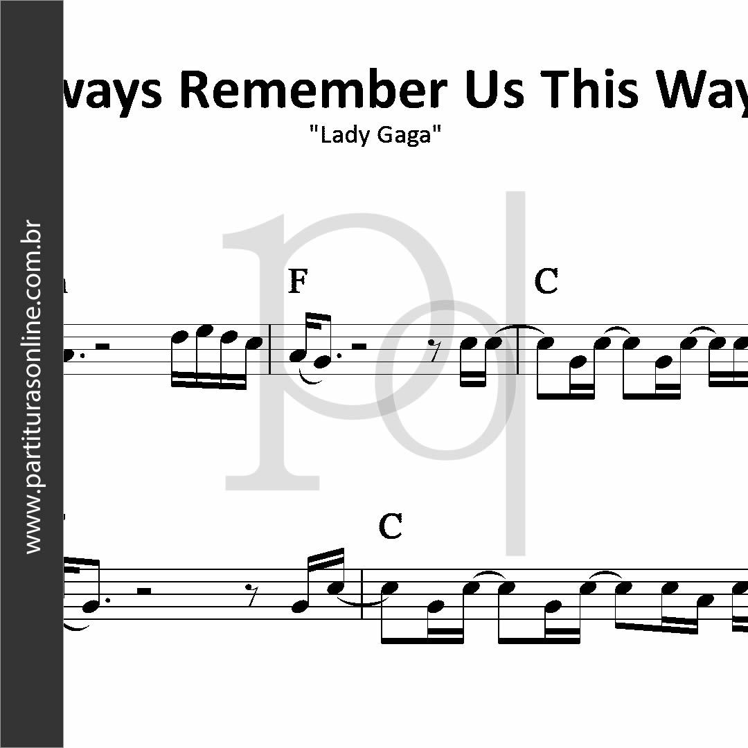Always Remember Us This Way • Lady Gaga
