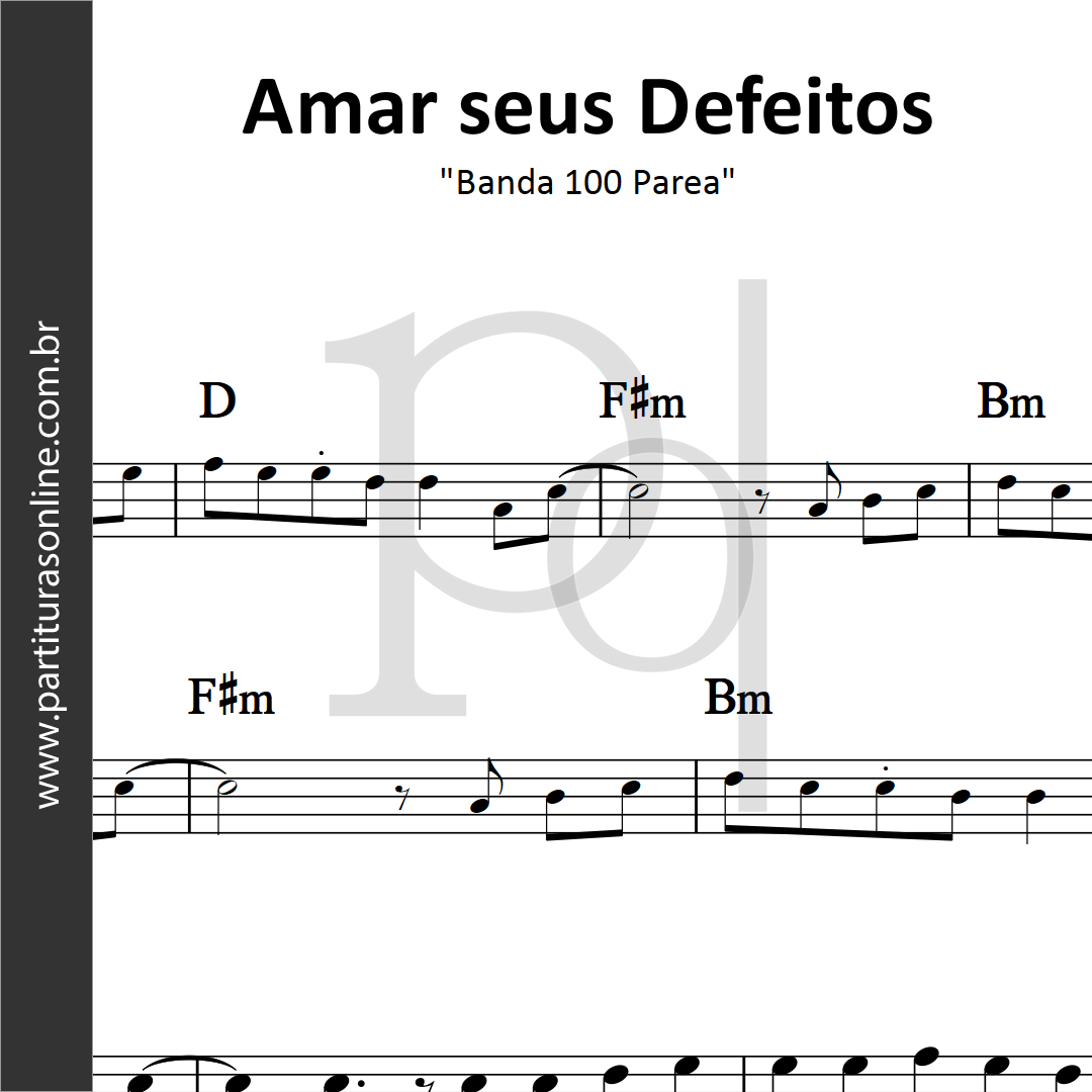 Amar seus Defeitos • Banda 100 Parea