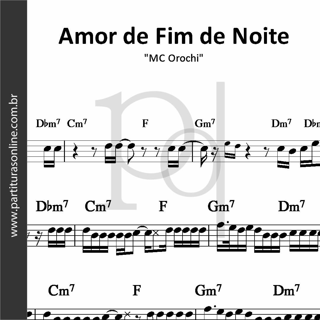 Amor de Fim de Noite • MC Orochi