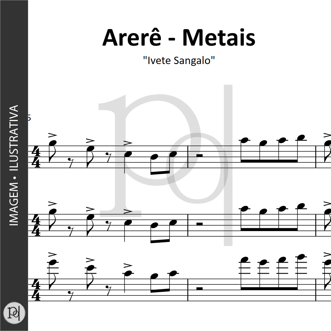 Arerê • Sessão de Metais