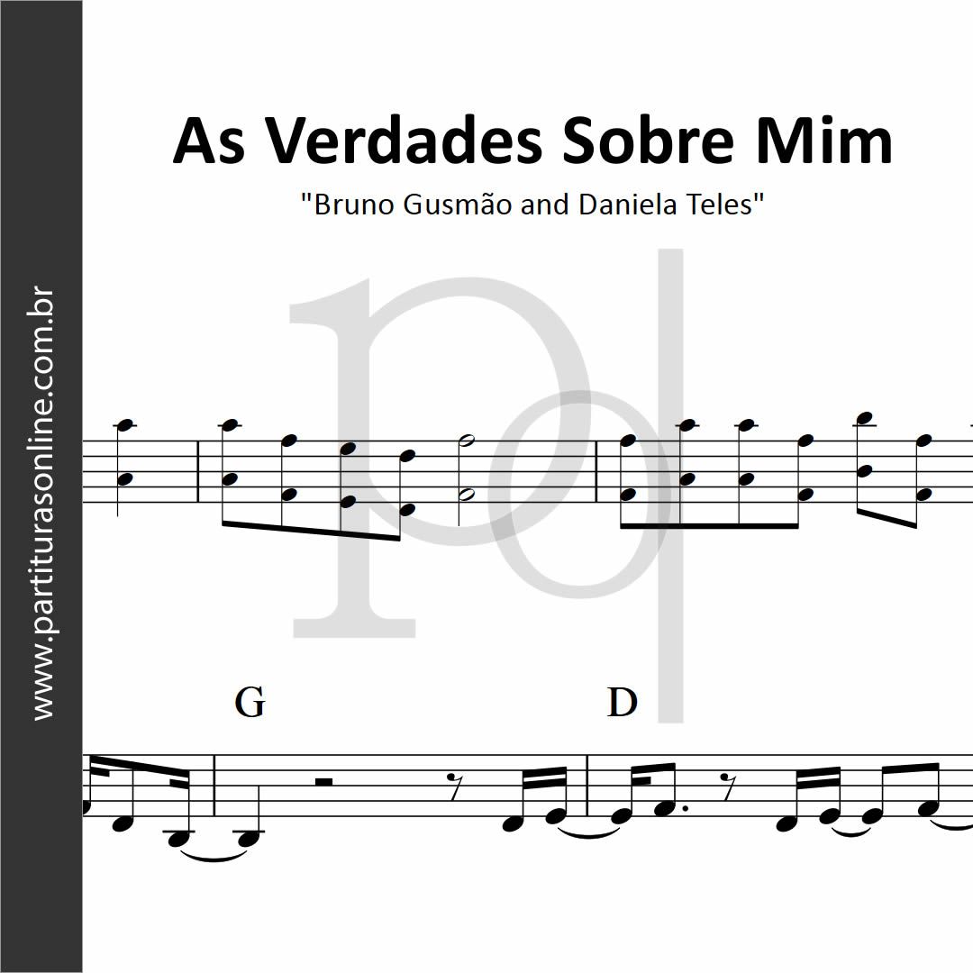 As Verdades Sobre Mim • Bruno Gusmão e Daniela Teles
