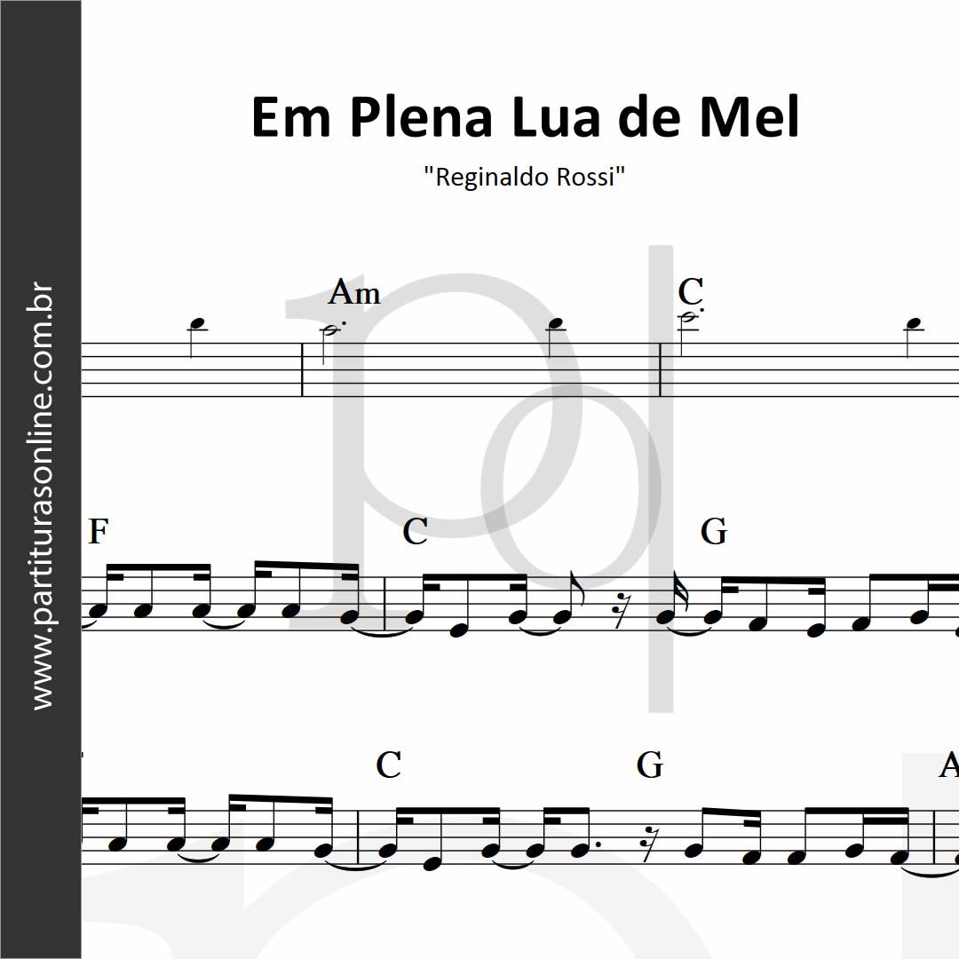 Em Plena Lua de Mel • Reginaldo Rossi