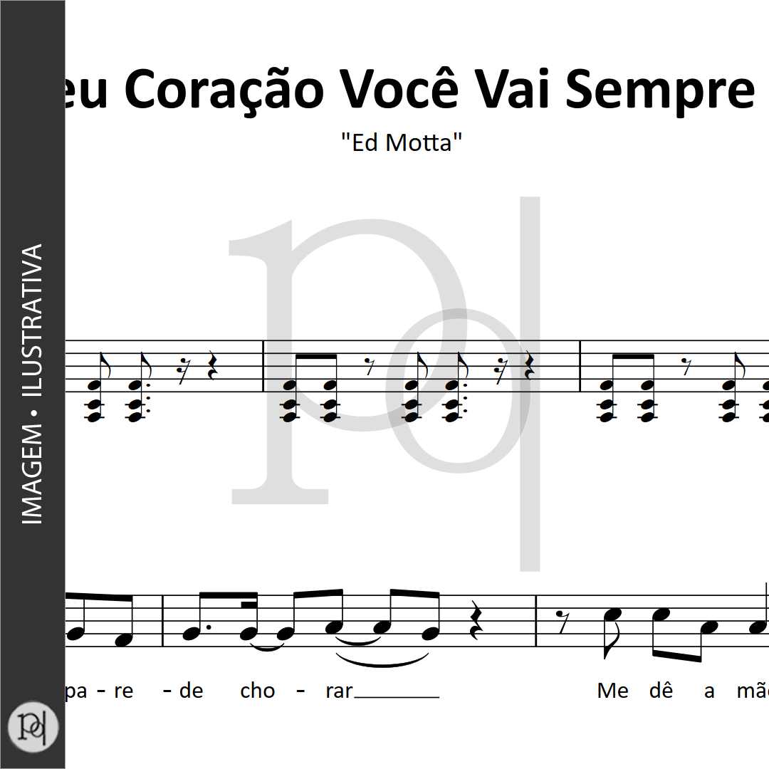 No Meu Coração Você Vai Sempre Estar • Ed Motta 