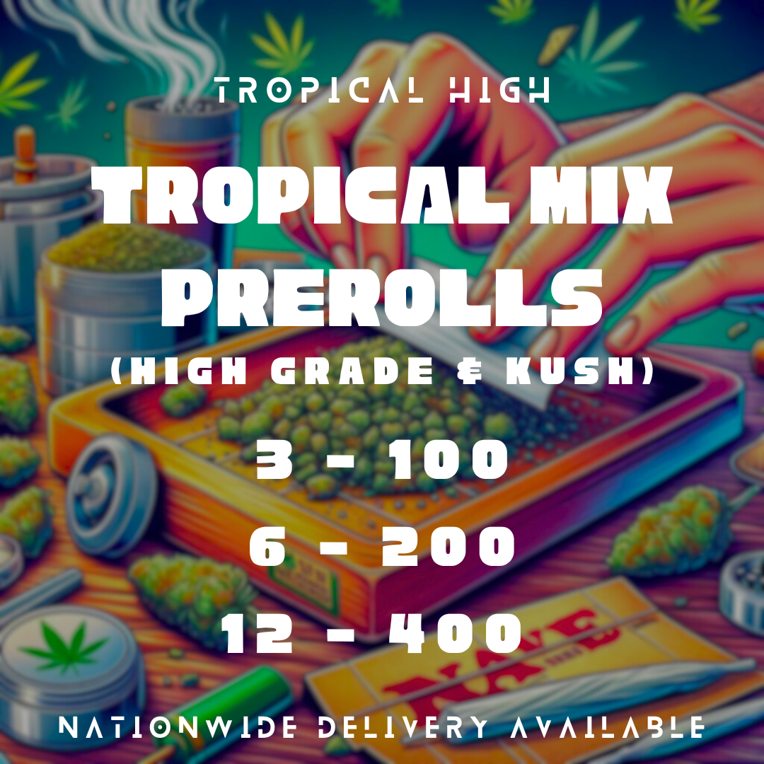 Tropical Mix Prerolls (High Grade & Kush)