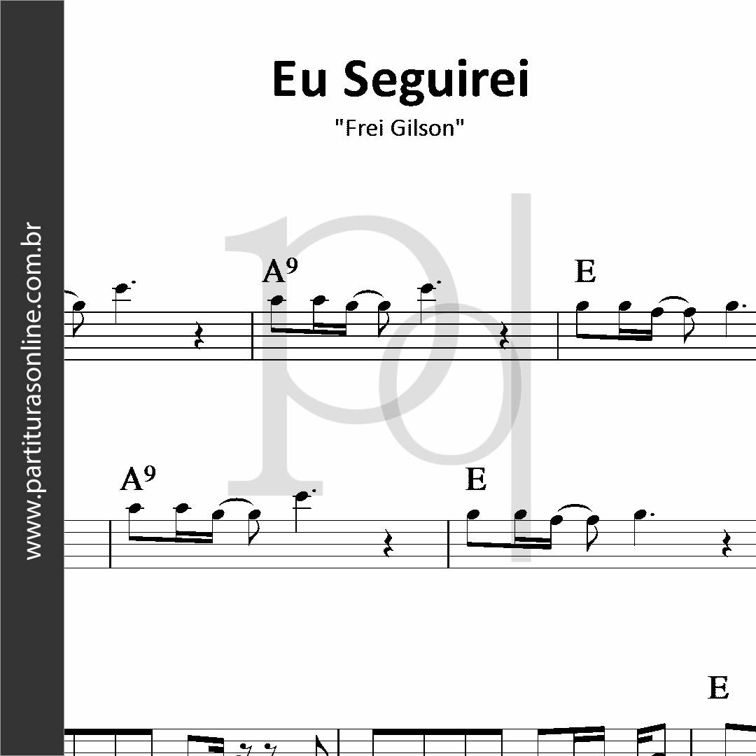 Eu Seguirei • Frei Gilson