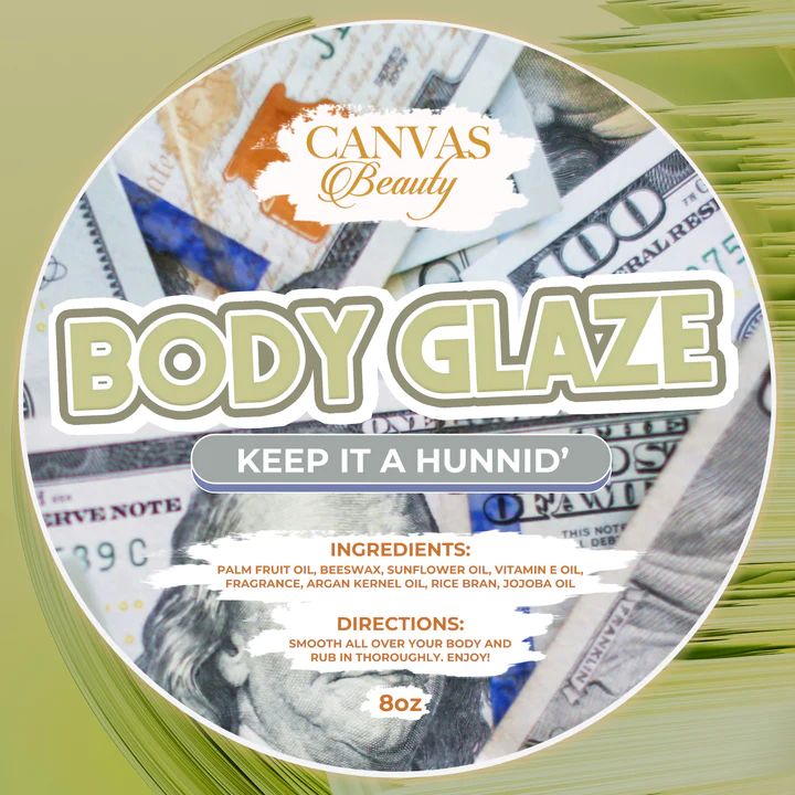 (NEW) BODY GLAZE – Keep it a Hunnid' (Unisex)