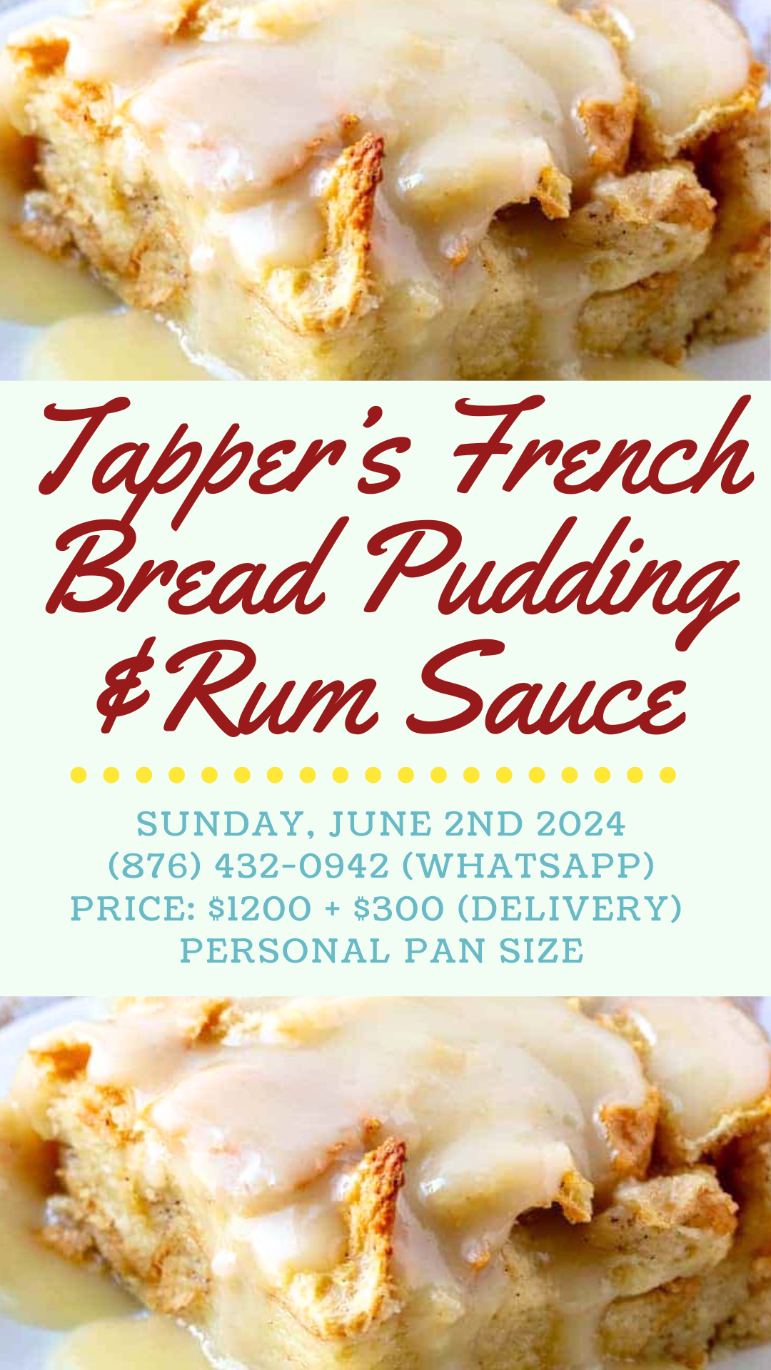 Tapper's French Bread Pudding & Rum Sauce