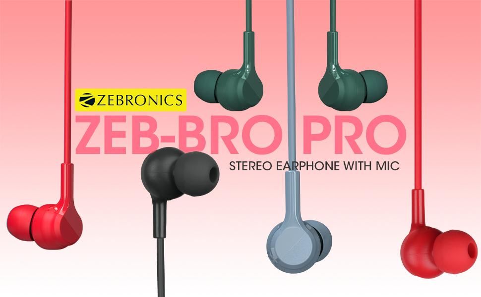 Zebronics Zeb-BRO PRO Wired Stereo Earphones - Assorted Color