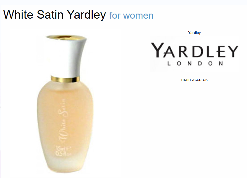 Inspired By - White Satin - Yardley