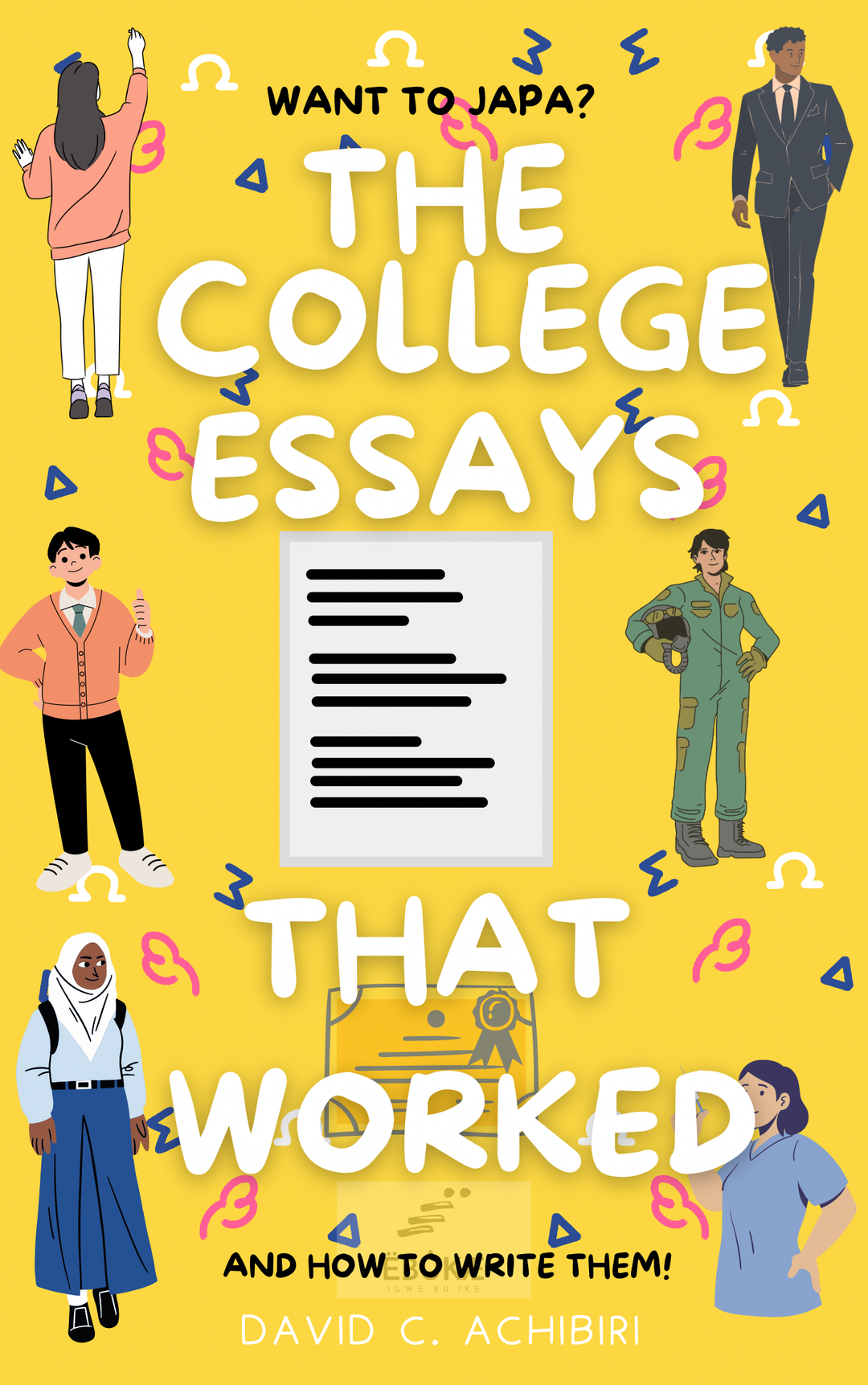 The College Essays That Worked