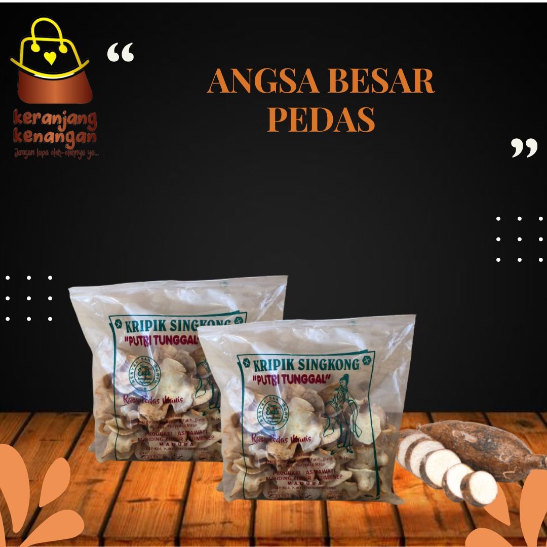 KRIPIK SINGKONG ANGSA BESAR PEDAS