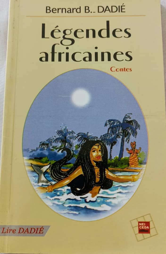 Légendes Africaines (Bernard Dadie) - 4ieme