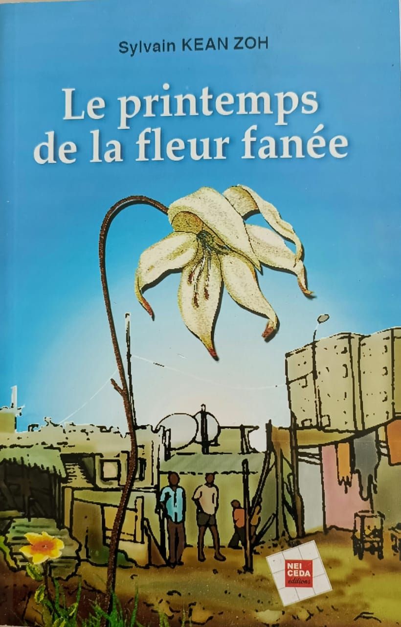 Le Printemps de la fleur fanée (Sylvain Kean Zoh) - 1ere