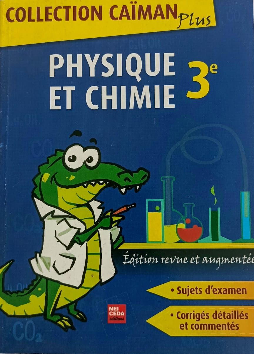 Physique et Chimie (Caïman Plus) - (Parascolaire) 3ieme