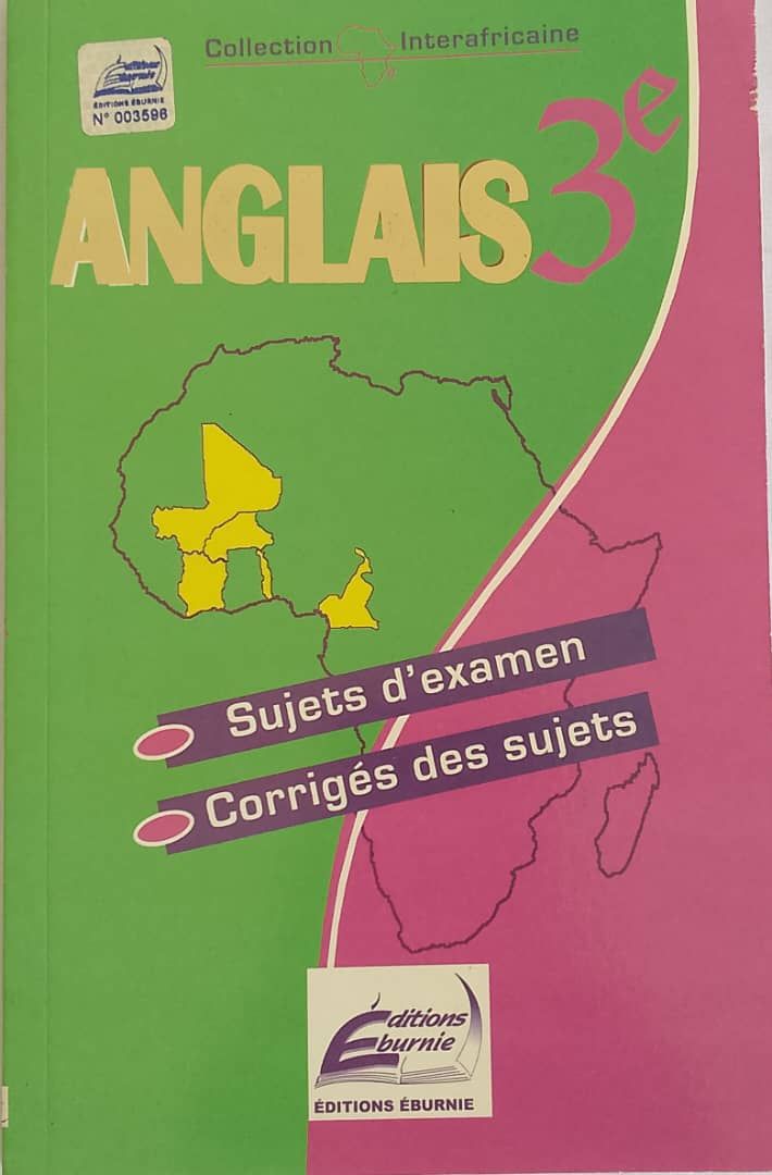 ANNALE ANGLAIS 3eme (Editions Eburnie) - 3ieme