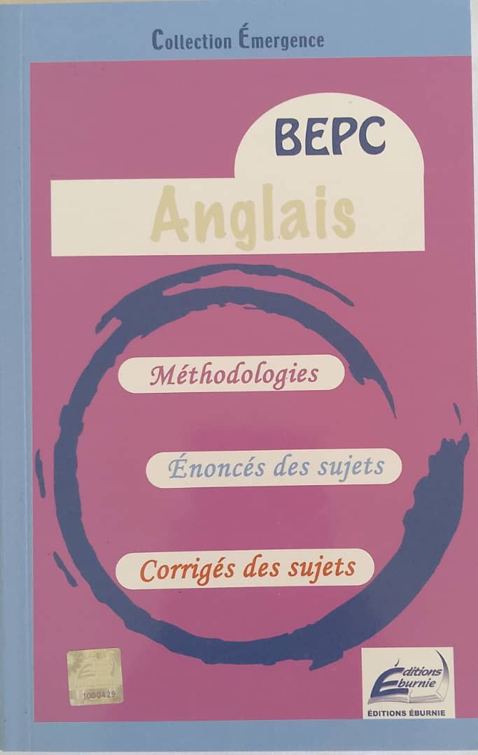 ANNALE ANGLAIS BEPC (Editions Eburnie) - 3ieme