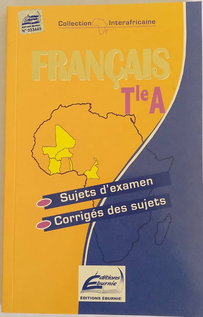 ANNALE FRANCAIS Tle A (Editions Eburnie) - Tle A