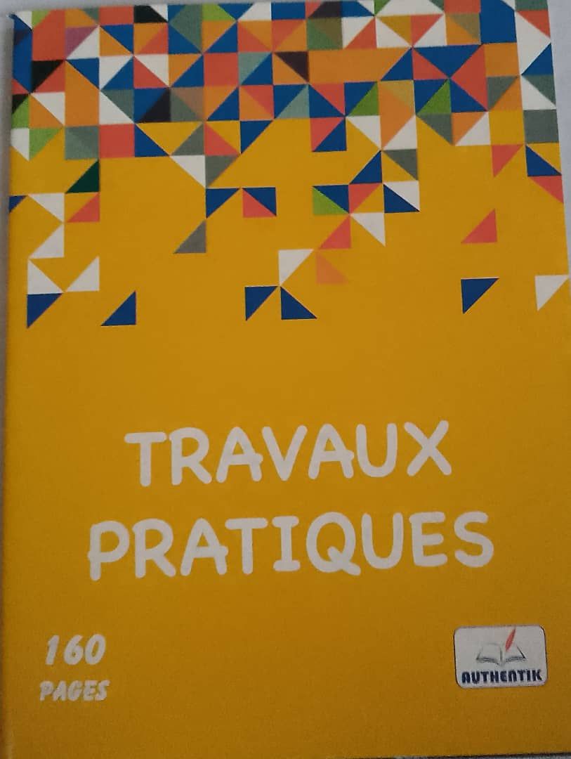 Cahier Travaux Pratiques 160 pages - Authentik