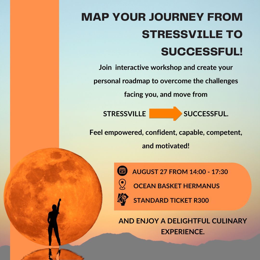 🌟STANDARD TICKET: MAP YOUR JOURNEY FROM STRESSVILLE TO   SUCCESSFUL 🌟