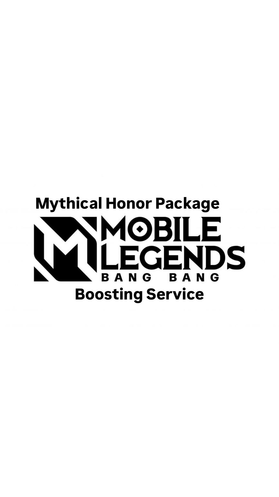 [Mythical Honor] Mobile Legends Boosting Package