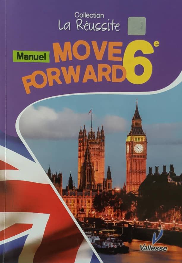 Anglais Move Forward Manuel (Valesse) - 6ieme