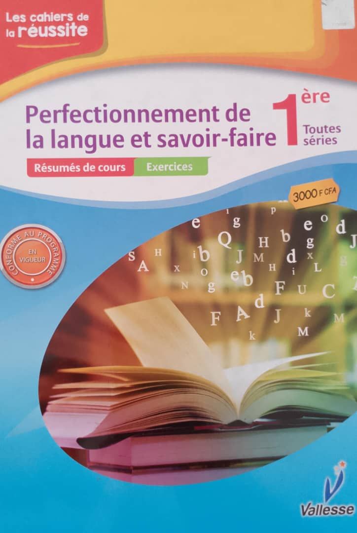 Cahier Perfectionnement de la langue et savoir-faire (Valesse) - 1ere