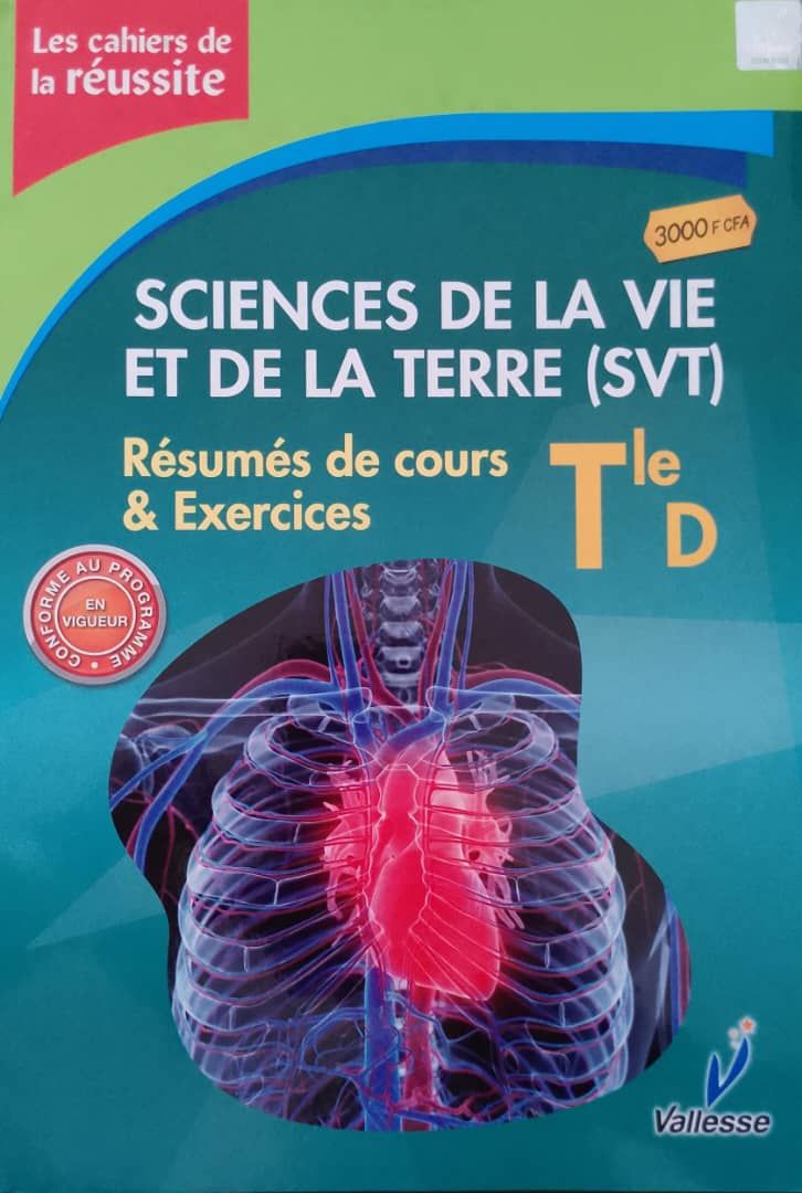 SVT / Les Cahiers de la Réussite (Valesse) - Tle D