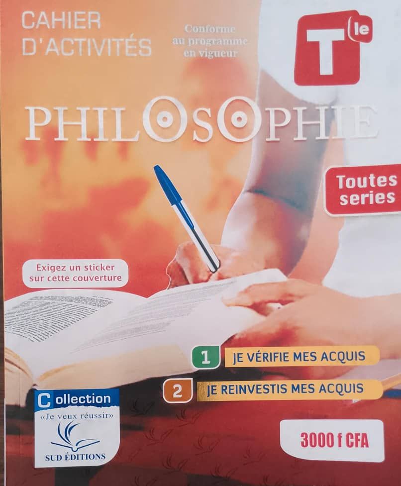 Philosophie Cahier d’activité - Tle Toutes Séries (Sud Editions)