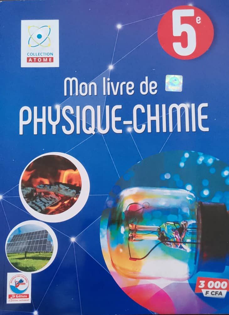 Mon Livre de Physique-Chimie - 5ieme (JD Editions)