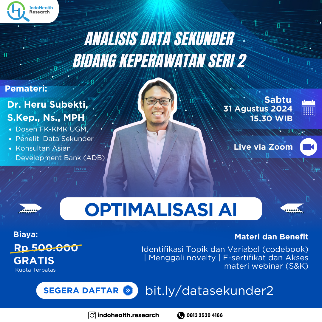 Webinar Analisis Data Sekunder Bidang Keperawatan Seri 2 "Optimalisasi AI"