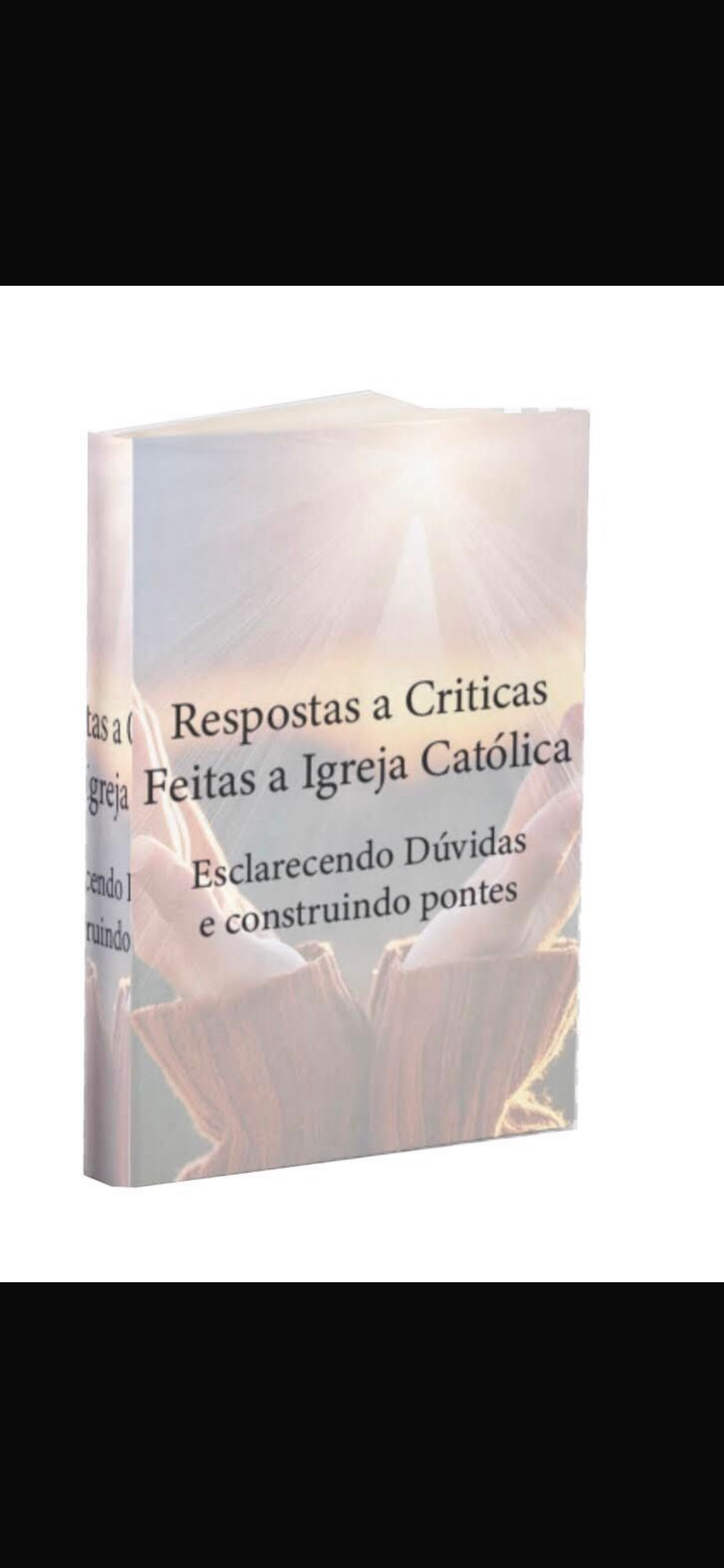 Respostas a Críticas Feitas à Igreja Católica 