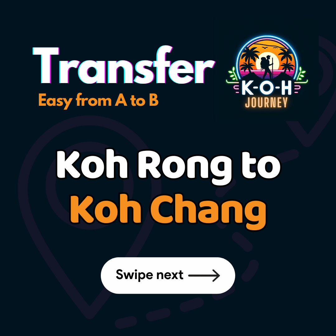 Koh Rong to Koh Chang 