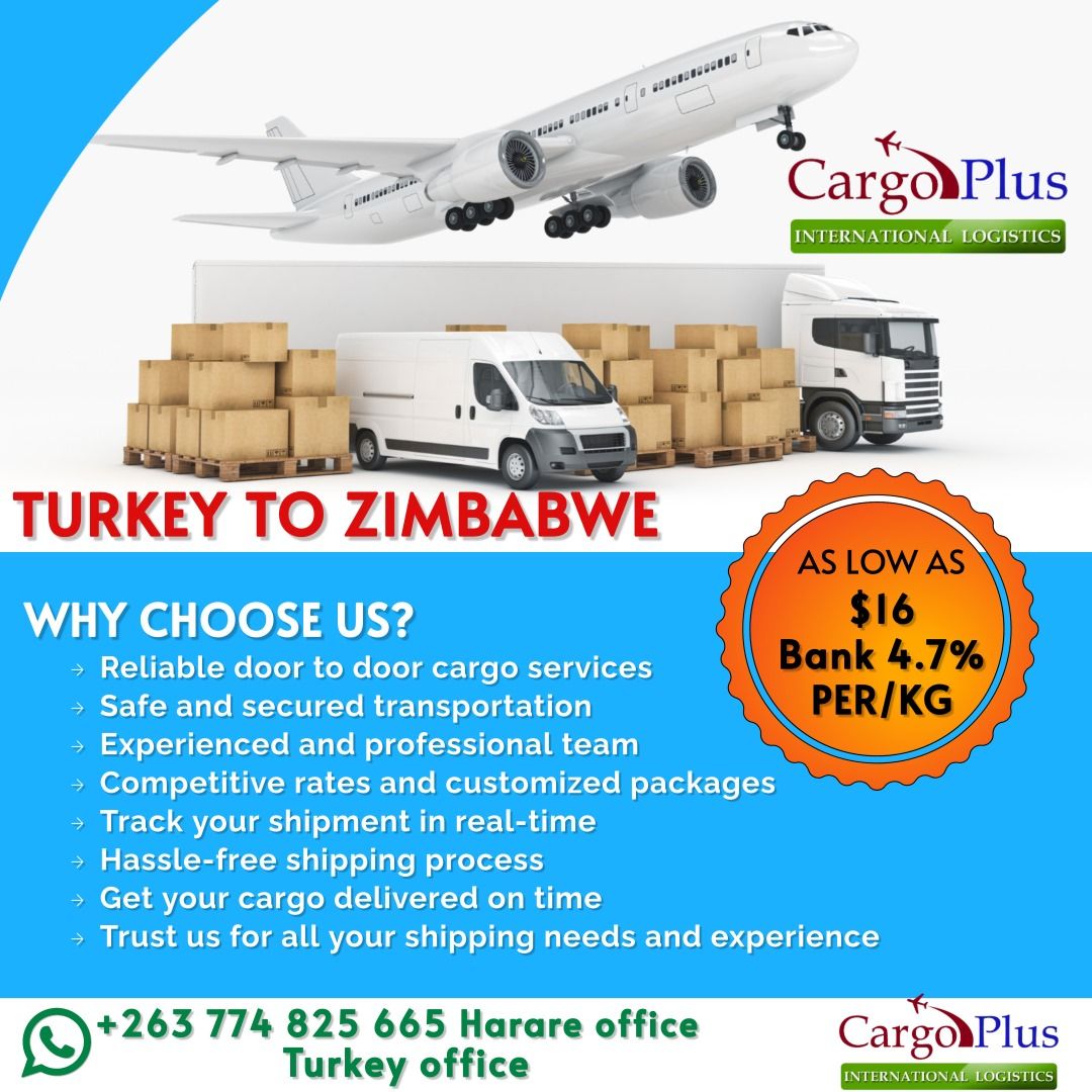  Our cargo leaves Turkey every Friday and exoected in Harare any day within the following week. 