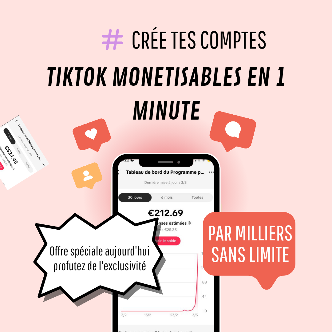 Apprendre à créer des comptes Tiktok monetisables de A à Z 