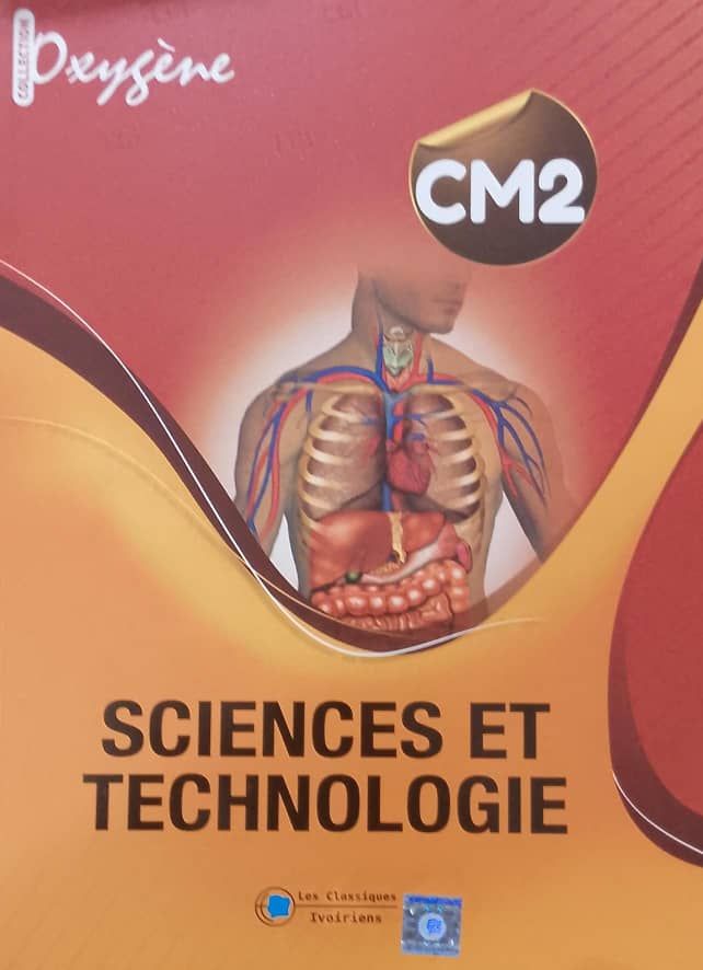 Manuel Sciences et Technologie CM2 - Les Classiques Ivoiriens