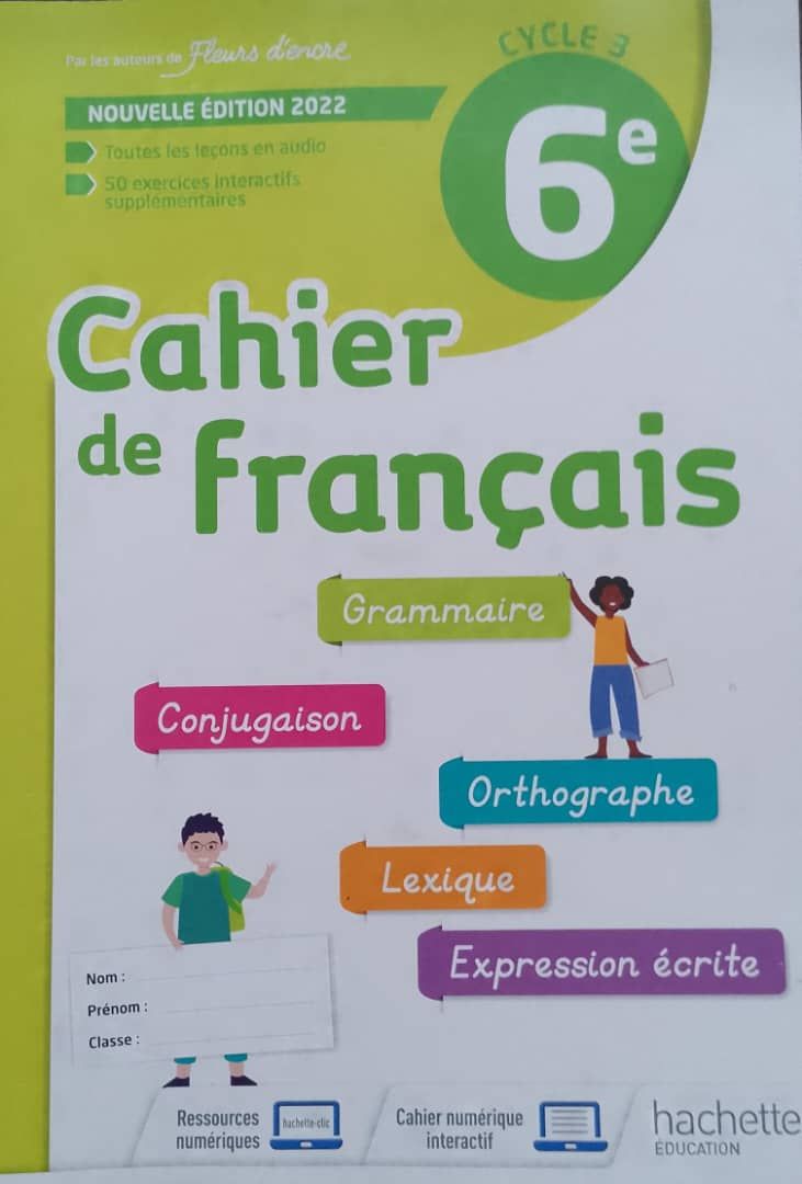 Cahier de Français, Élève (Hachette) - 6ieme
